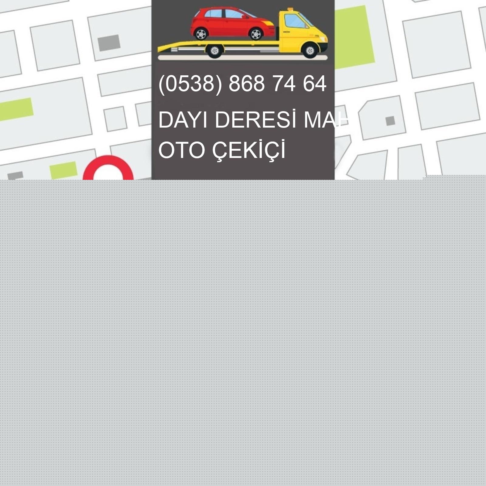 Dayı Deresi  Oto Çekici