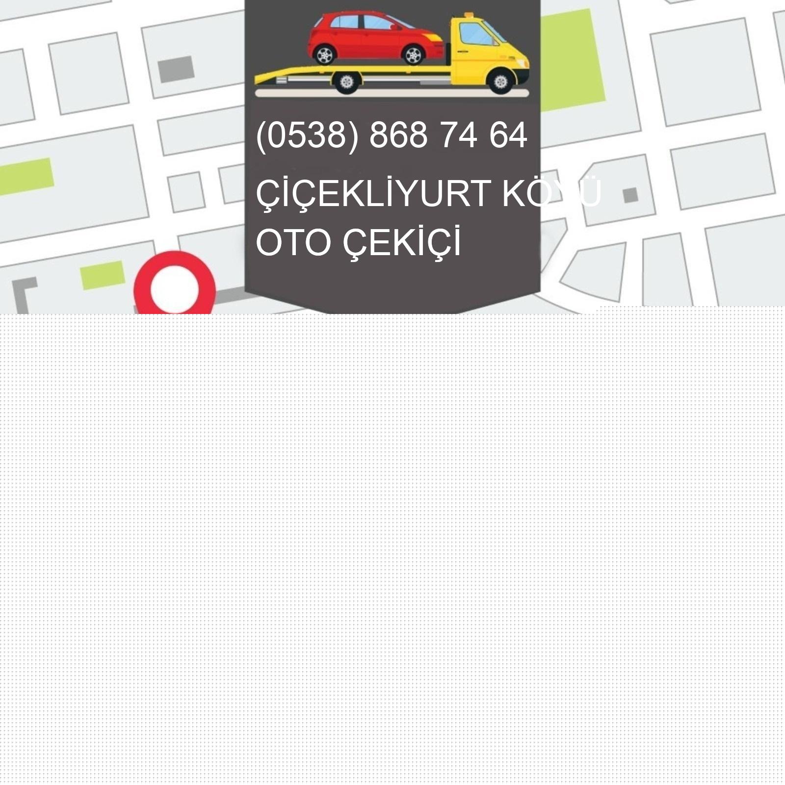 Çiçekliyurt Köyü Oto Çekici
